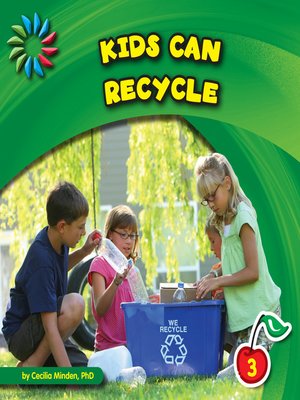 cover image of Kids Can Recycle